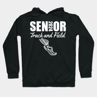 2024 Senior Track and Field Class of 2024 Run Jump Throw Hoodie